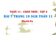 Bài 7 trang 19 Toán 11 Tập 2 Chân trời sáng tạo